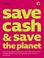 Cover of: Collins Save Cash and Save the Planet