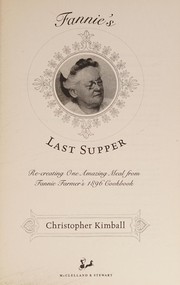 Cover of: Fannie's last supper by Christopher Kimball