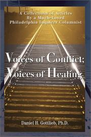 Cover of: Voices of Conflict, Voices of Healing: A Collection of Articles by a Much Loved Philadelphia Inquirer Columnist