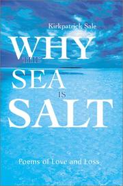 Cover of: Why the Sea Is Salt: Poems of Love and Loss
