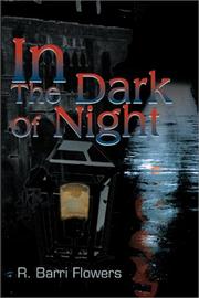 Cover of: In the Dark of Night by R. Barri Flowers