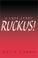 Cover of: Ruckus