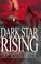 Cover of: Dark Star Rising