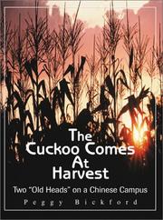 The cuckoo comes at harvest by Peggy Bickford