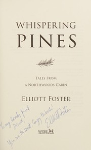 Whispering Pines by Elliott Foster