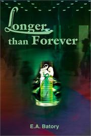 Cover of: Longer Than Forever | Edward A. Batory