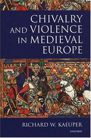 Cover of: Chivalry and violence in medieval Europe