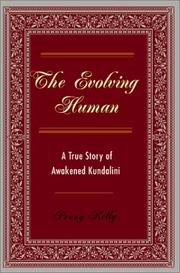 The Evolving Human by Penny L. Kelly
