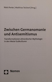 Cover of: Zwischen Germanomanie und Antisemitismus: Transformationen Altnordischer Mythologie in Den Metal-Subkulturen