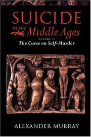 Cover of: Suicide in the Middle Ages by Murray, Alexander