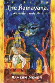 Cover of: The Ramayana by Ramesh Menon, Vālmīki, Chakravarti Rajagopalachari, Romesh Chunder Dutt, Manmatha Nath Dutt, Anant Pai, S.K. Ratcliffe, Ramesh Menon