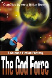 Cover of: The God Force: A Science Fiction Fantasy