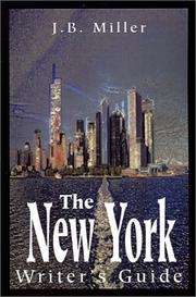 Cover of: The New York Writer's Guide by J. B. Miller