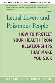 Cover of: Lethal Lovers and Poisonous People by Harriet B. Braiker
