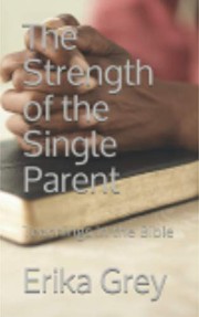 Cover of: The Strength of the Single Parent: Teachings in the Bible