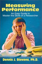 Cover of: Measuring Performance: An Easy Guide to Master the Skills of a Researcher
