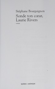Sonde ton coeur, Laurie Rivers by Stéphane Bourguignon