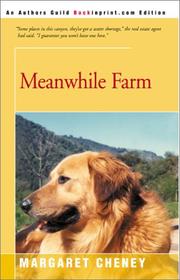 Meanwhile Farm by Margaret Cheney