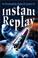 Cover of: Instant Replay