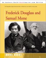 Cover of: Frederick Douglass and Samuel Morse by Mona Kerby