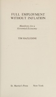 Cover of: Full employment without inflation: manifesto for a governed economy