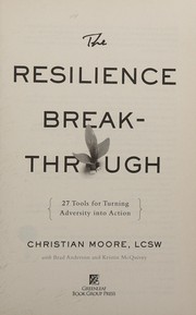 Cover of: Resilience Break-Through by Christian Moore, Brad Anderson, Kristin McQuivey