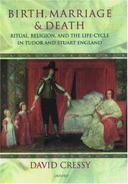 Cover of: Birth, Marriage, and Death by David Cressy, David Cressy