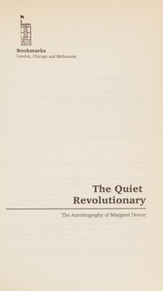 The Quiet Revolutionary by Margaret Dewar