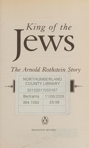 Cover of: King of the Jews: the Arnold Rothstein story