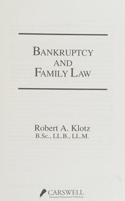 Cover of: Bankruptcy and family law by Robert A. Klotz