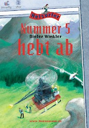 Cover of: Nummer 5 hebt ab by Dieter Winkler