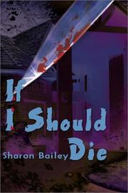 Cover of: If I Should Die by Sharon Bailey