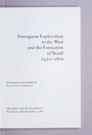 Portuguese exploration to the West and the formation of Brazil, 1450-1800 by Dagmar Schaeffer