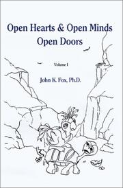 Cover of: Open Hearts and Open Minds Open Doors by John Fox Jr.