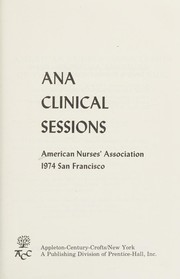 Cover of: ANA clinical sessions by American Nurses Association