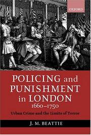 Cover of: Policing and punishment in London 1660-1750: urban crime and the limits of terror