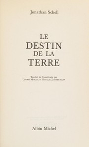 Cover of: Le destin de la terre by Jonathan Schell