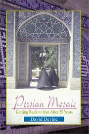 Cover of: Persian Mosiac: Getting Back to Iran After 25 Years