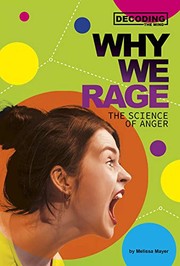 Why We Rage by Melissa Mayer