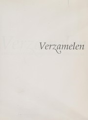 Cover of: Verzamelen: van rariteitenkabinet tot kunstmuseum