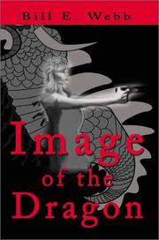 Cover of: Image of the Dragon by Bill Webb