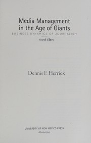 Cover of: Media management in the age of giants by Dennis F. Herrick