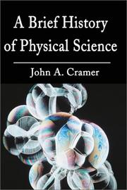 Cover of: A Brief History of Physical Science by John Cramer