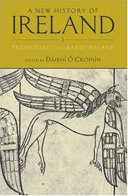 Cover of: A New History of Ireland: Prehistoric and Early Ireland Volume I (New History of Ireland)