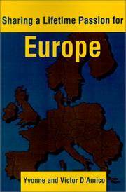 Cover of: Sharing a Lifetime Passion for Europe by Victor D'Amico