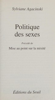Cover of: Politique des sexes by Sylviane Agacinski