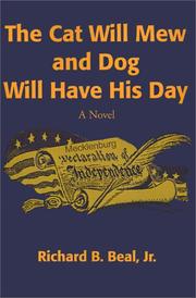 Cover of: The Cat Will Mew and Dog Will Have His Day