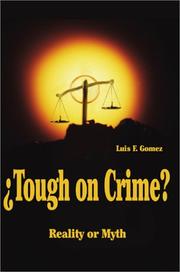 Cover of: Tough on Crime: Reality or Myth