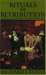 Cover of: Rituals of retribution: capital punishment in Germany, 1600-1987