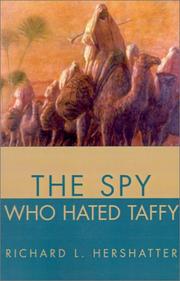 Cover of: The Spy Who Hated Taffy by Richard Hershatter